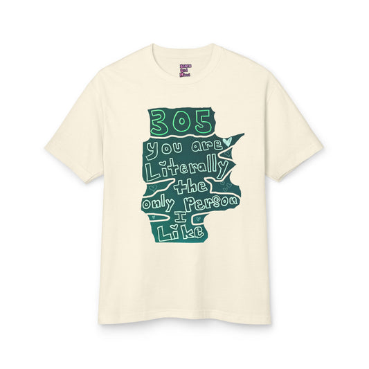 Beach Girl Miami's - 305 Person I Like Tee