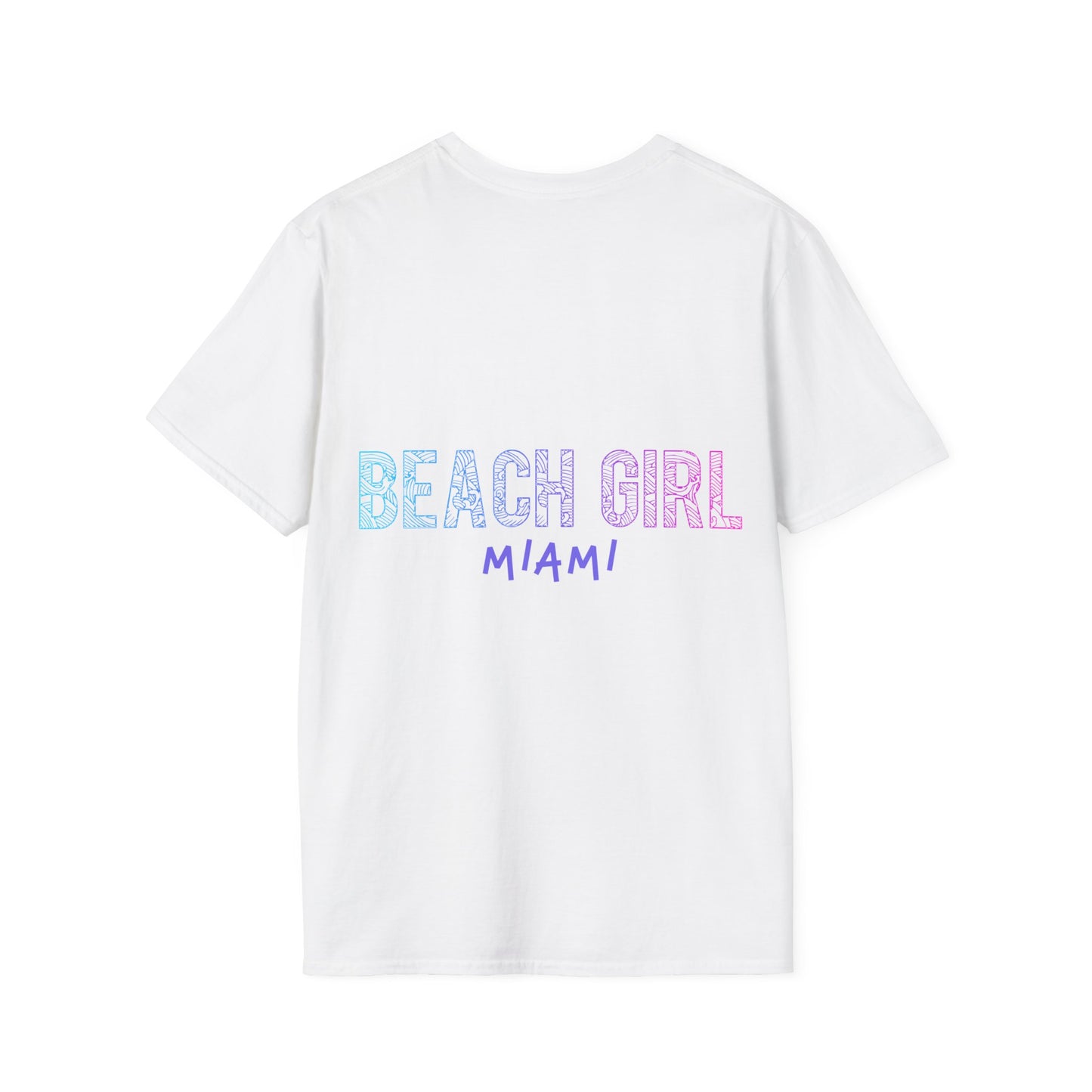 Get in P Beach Girl Miami's Unisex Soft-style T-Shirt